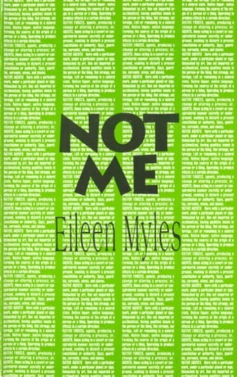 Not Me Eileen Myles