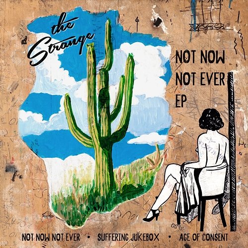 Not Now Not Ever EP The Strange