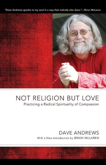 Not Religion but Love Andrews Dave