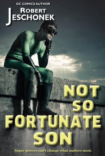 Not So Fortunate Son - ebook epub Jeschonek Robert