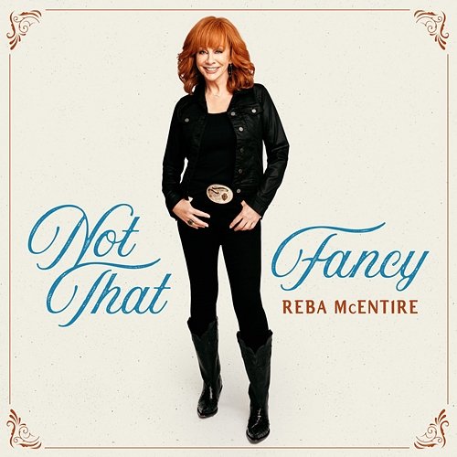 Not That Fancy Reba McEntire