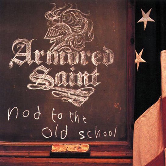 Not To The Old School Armored Saint