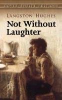 Not without Laughter Hughes Langston