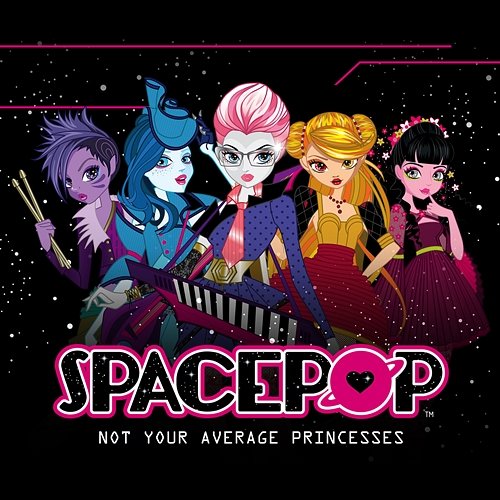 Not Your Average Princesses SpacePOP