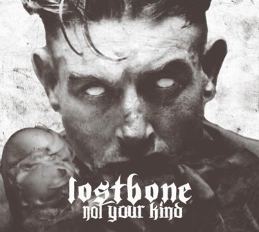 Not Your Kind Lostbone