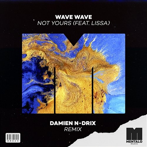Not Yours Wave Wave feat. LissA