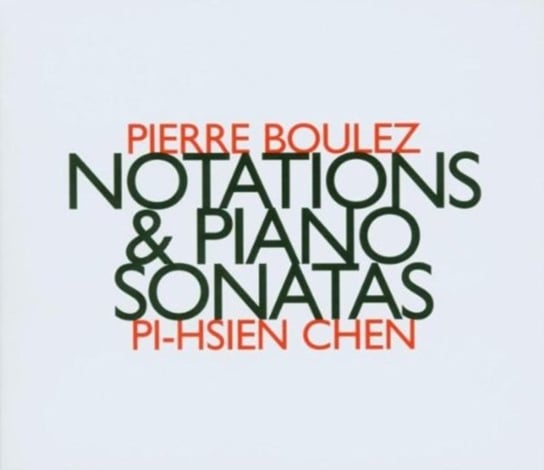 Notations & Piano Sonatas Pi-Hsien Chen