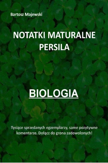 Notatki maturalne Persila. Biologia Majewski Bartosz