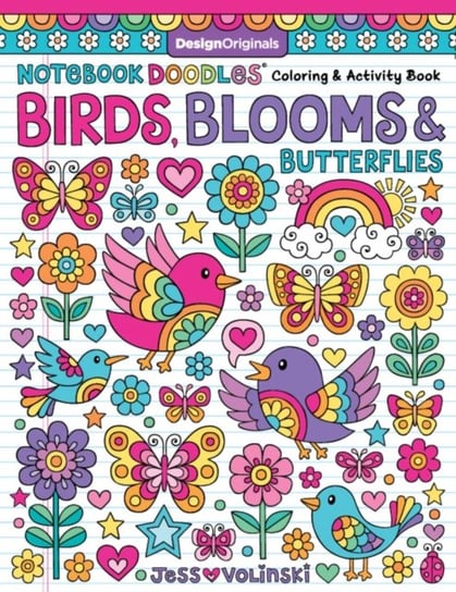 Notebook Doodles Birds, Blooms and Butterflies: Coloring & Activity Book Volinski Jess
