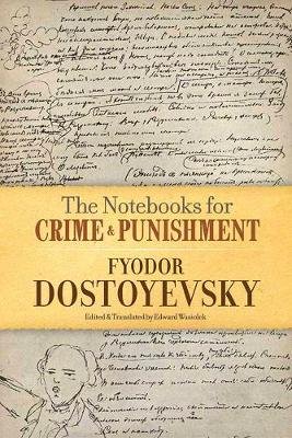 Notebooks for Crime and Punishment Dostoyevsky Fyodor