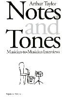 Notes and Tones Taylor Arthur