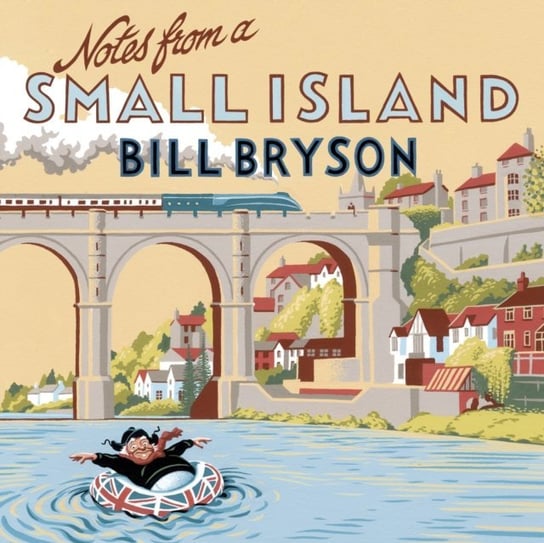 Notes From A Small Island Bryson Bill