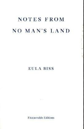 Notes from No Man's Land Biss Eula