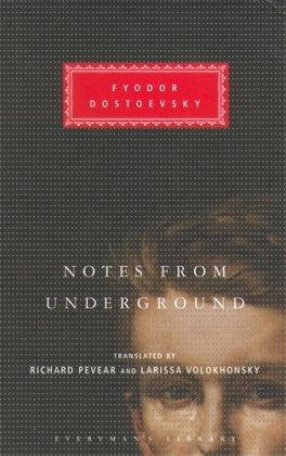 Notes From The Underground Dostoevsky Fyodor