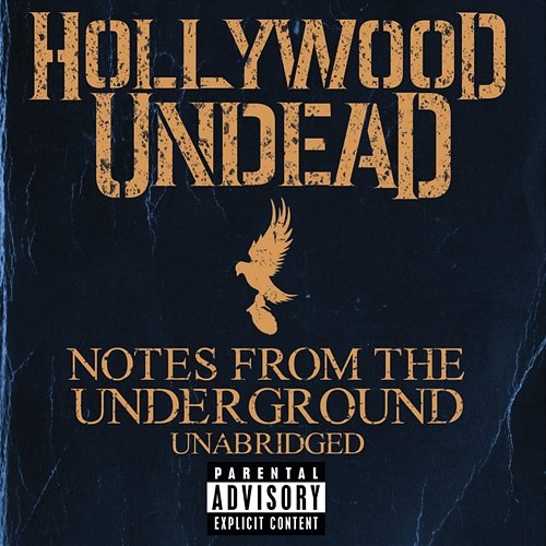 Notes From The Underground - Unabridged Hollywood Undead