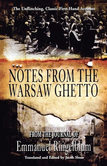 Notes from the Warsaw Ghetto Ingelblum Emmanuel