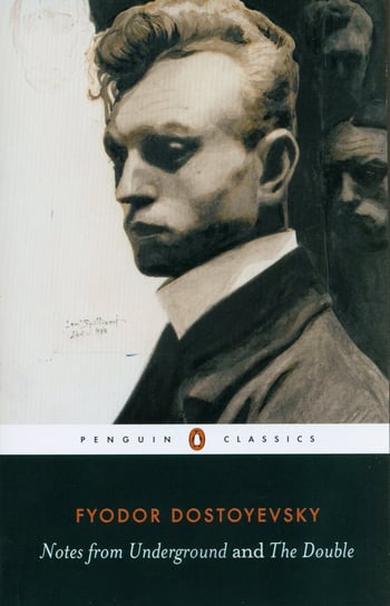 Notes from Underground and the Double Dostojewski Fiodor