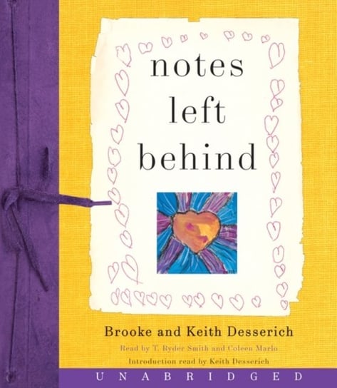 Notes Left Behind Desserich Keith, Desserich Brooke