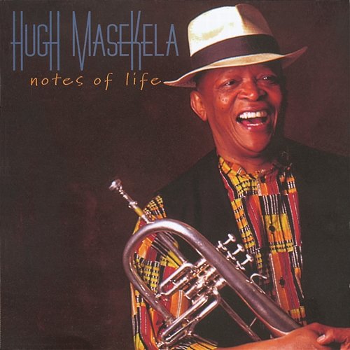 Notes of Life Hugh Masekela