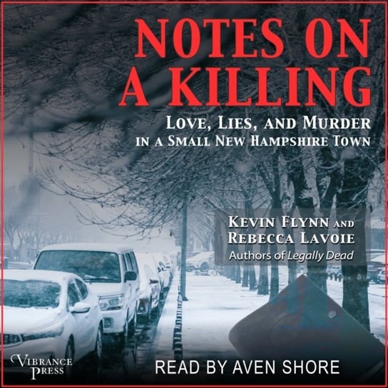 Notes on a Killing Flynn Kevin, Lavoie Rebecca