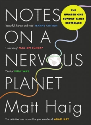 Notes On A Nervous Planet Haig Matt