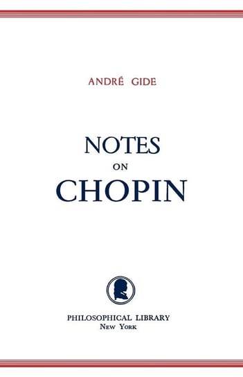 Notes on Chopin Gide Andre