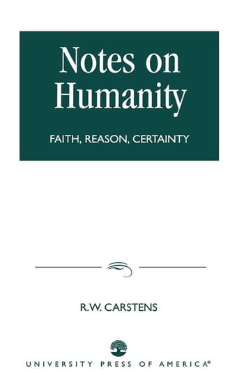 Notes on Humanity Carstens R. W.
