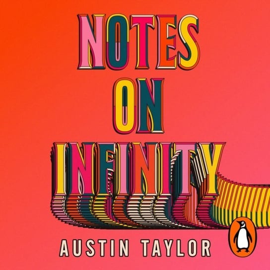 Notes on Infinity - audiobook Taylor Austin