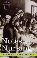 Notes on Nursing Nightingale Florence
