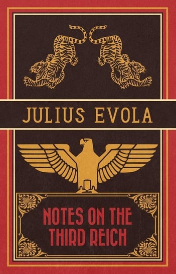 Notes on the Third Reich Evola Julius