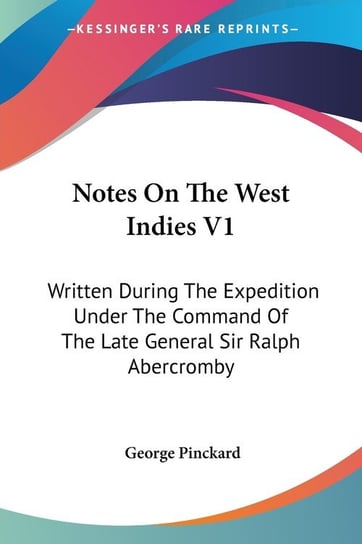 Notes On The West Indies V1 Pinckard George