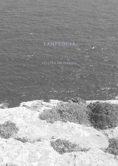 Notes podróżniczy, Lampedusa Austeria