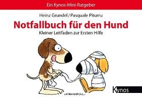 Notfallbuch für den Hund Heinz Grundel, Piturru Pasquale