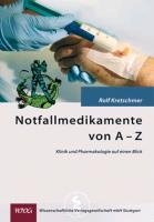 Notfallmedikamente von A bis Z Kretschmer Rolf