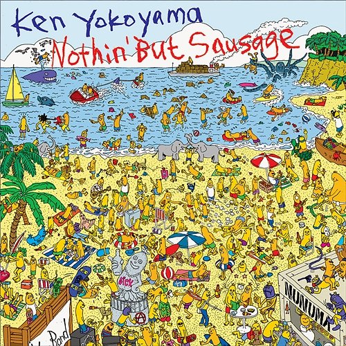 Nothin' But Sausage Ken Yokoyama