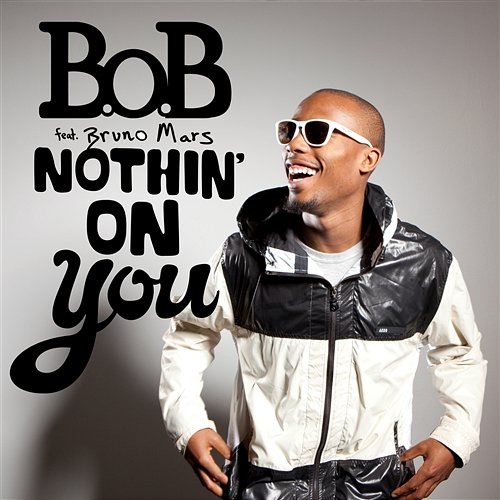 Nothin' On You B.o.B