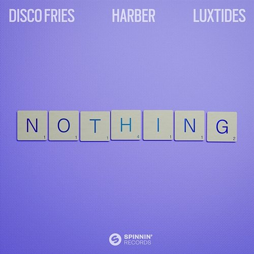 Nothing Disco Fries, HARBER, Luxtides