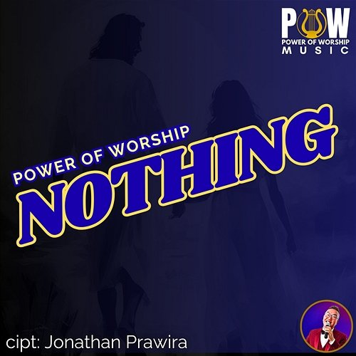 Nothing Jonathan Prawira, Power Of Worship