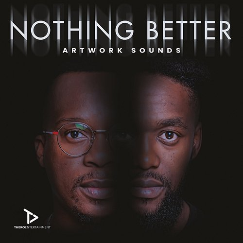 Nothing Better Artwork Sounds