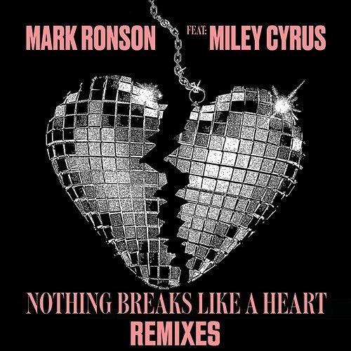 Nothing Breaks Like A Heart Mark Ronson feat. Miley Cyrus