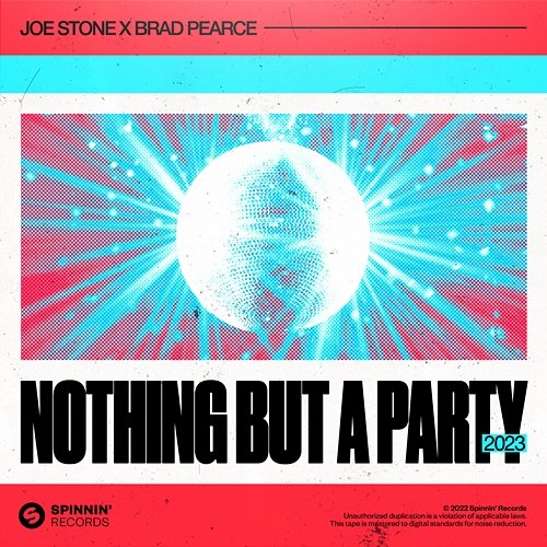Nothing But A Party Joe Stone X Brad Pearce