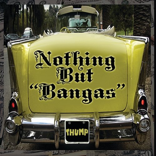 Nothing But "Bangas" Various Artists