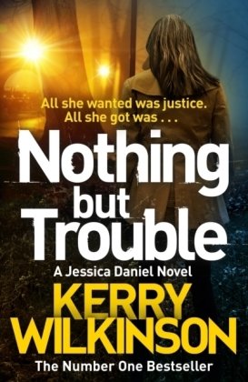 Nothing but Trouble Wilkinson Kerry