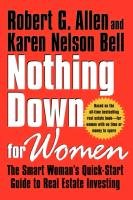 Nothing Down for Women Nelson Bell Karen, Allen Robert G.