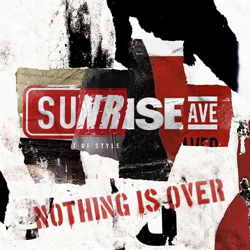 Nothing Is Over Sunrise Avenue