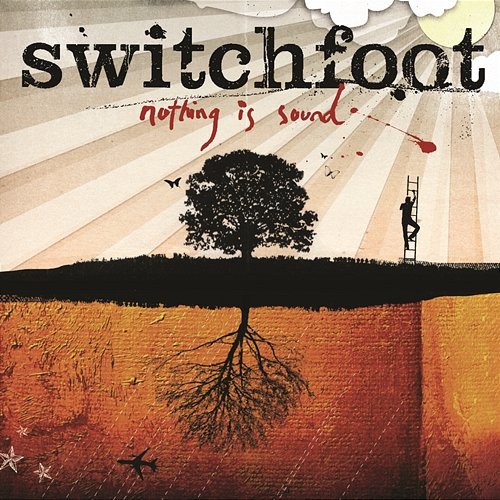 Nothing Is Sound Switchfoot