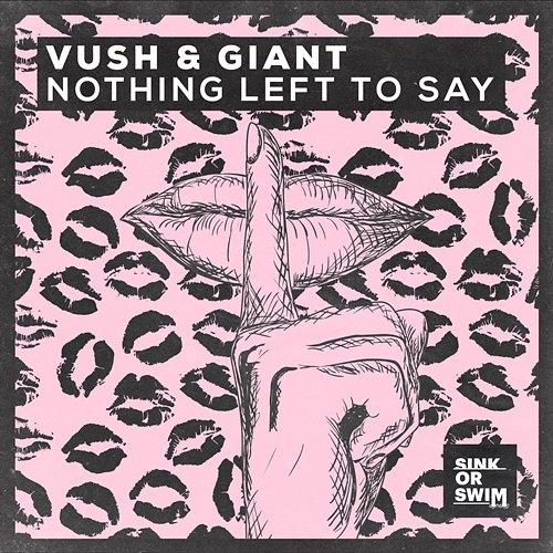 Nothing Left To Say Vush & GIANT