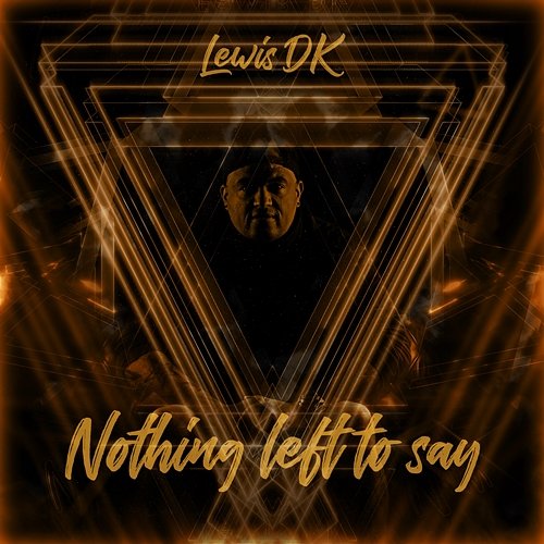 Nothing Left To Say Lewis DK