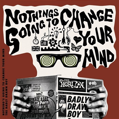 Nothing's Gonna Change Your Mind Badly Drawn Boy