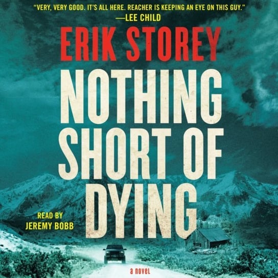 Nothing Short of Dying Storey Erik